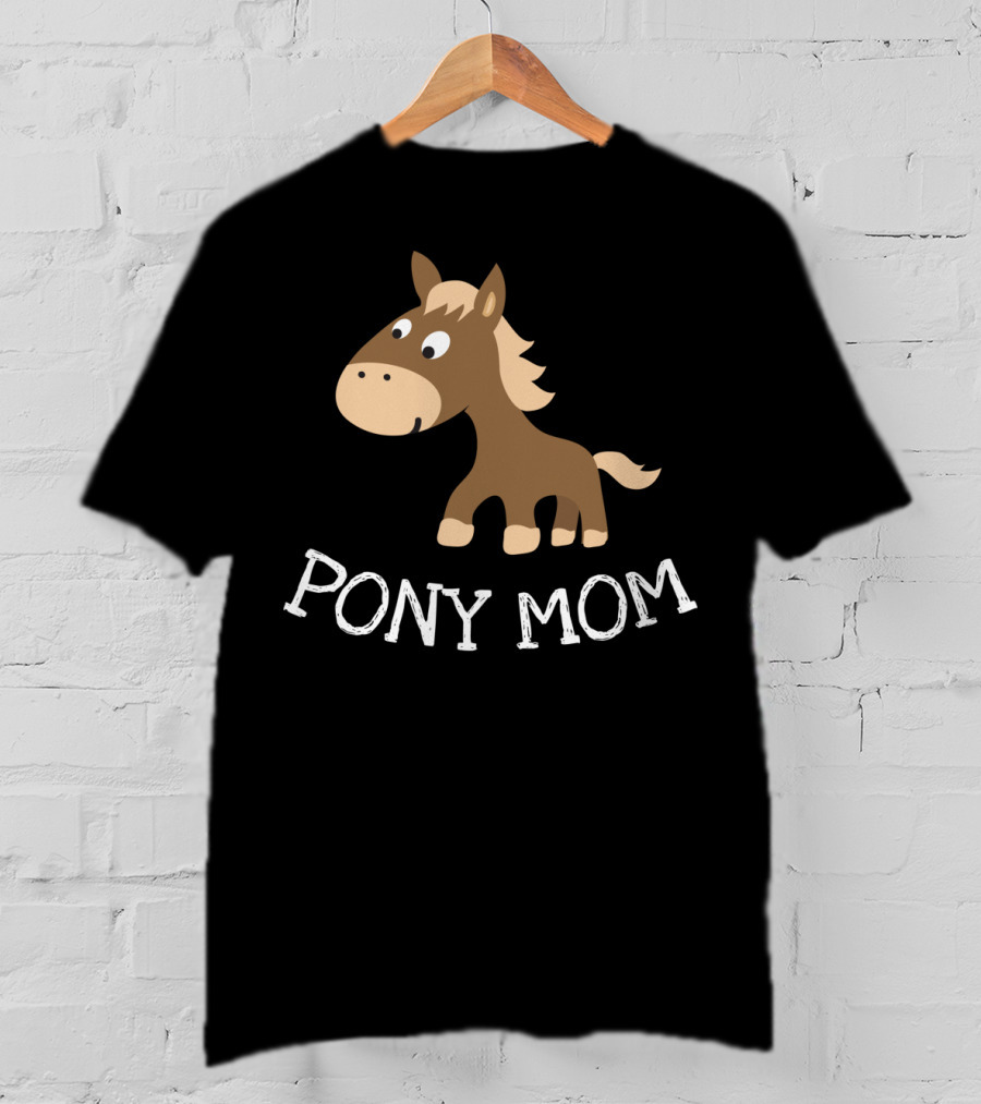 Pony Mom Cute Cartoon Horse Lovers T-Shirt