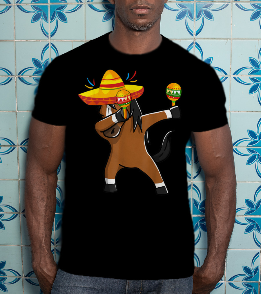 Dabbing Horse Sombrero Maracas Mexican Cinco T-Shirt