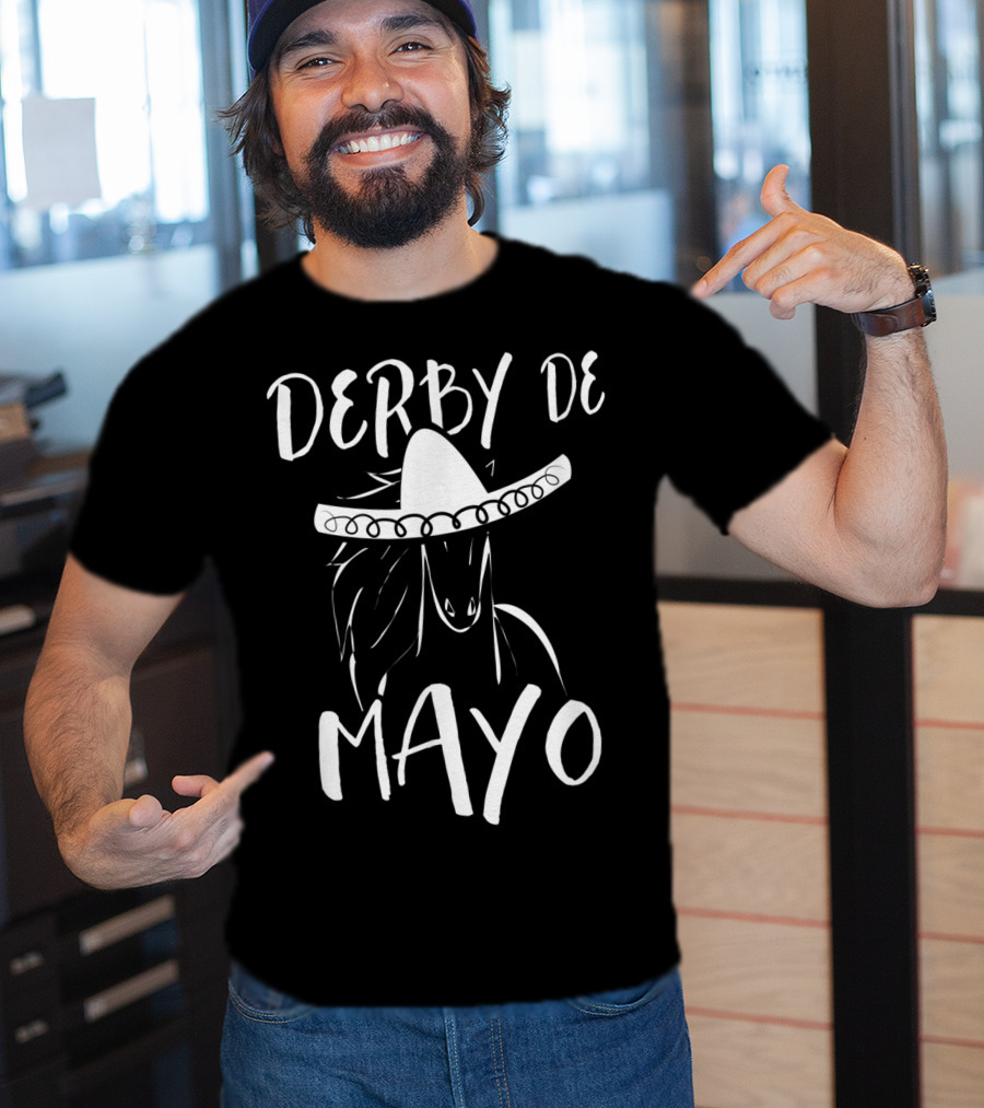 Derby De Mayo Funny Horse Racing Sombrero Equestrian T-Shirt