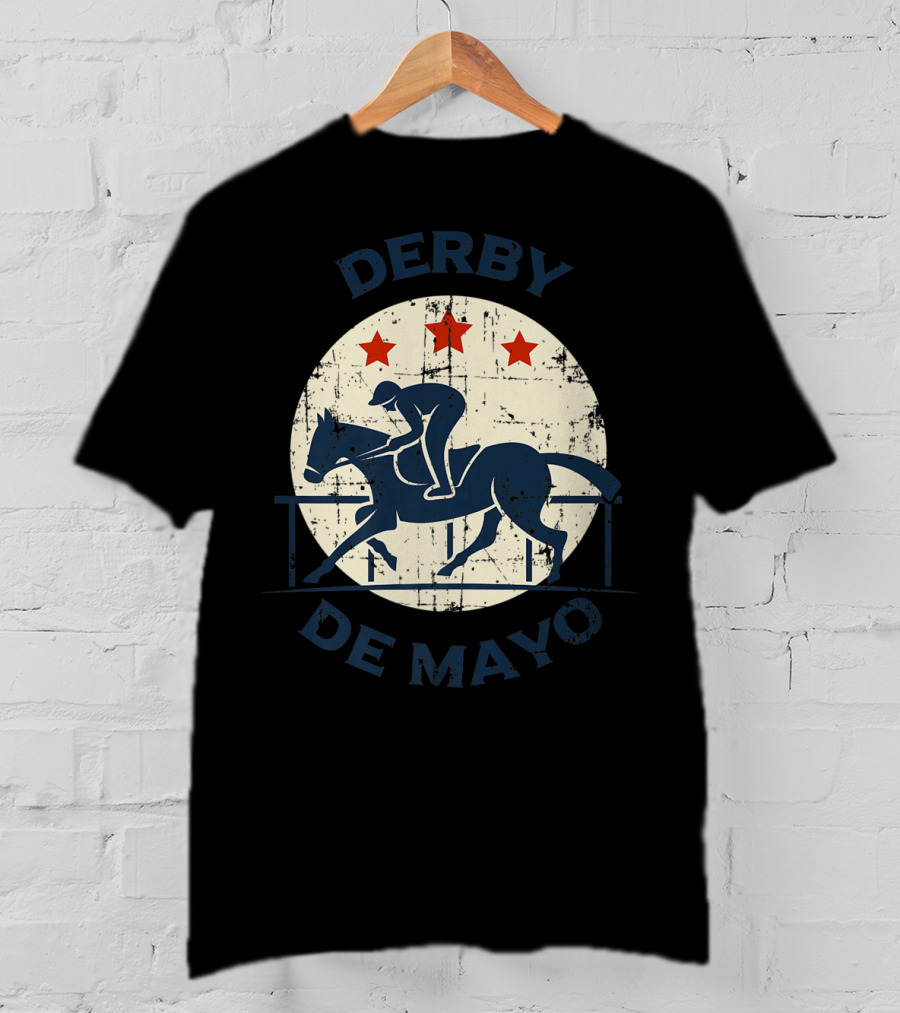 Derby De Mayo Horse Racing Tequila Drinking T-Shirt