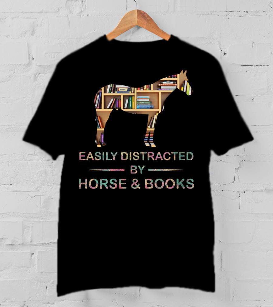 Easily Distracted By Horse And Books T-Shirt