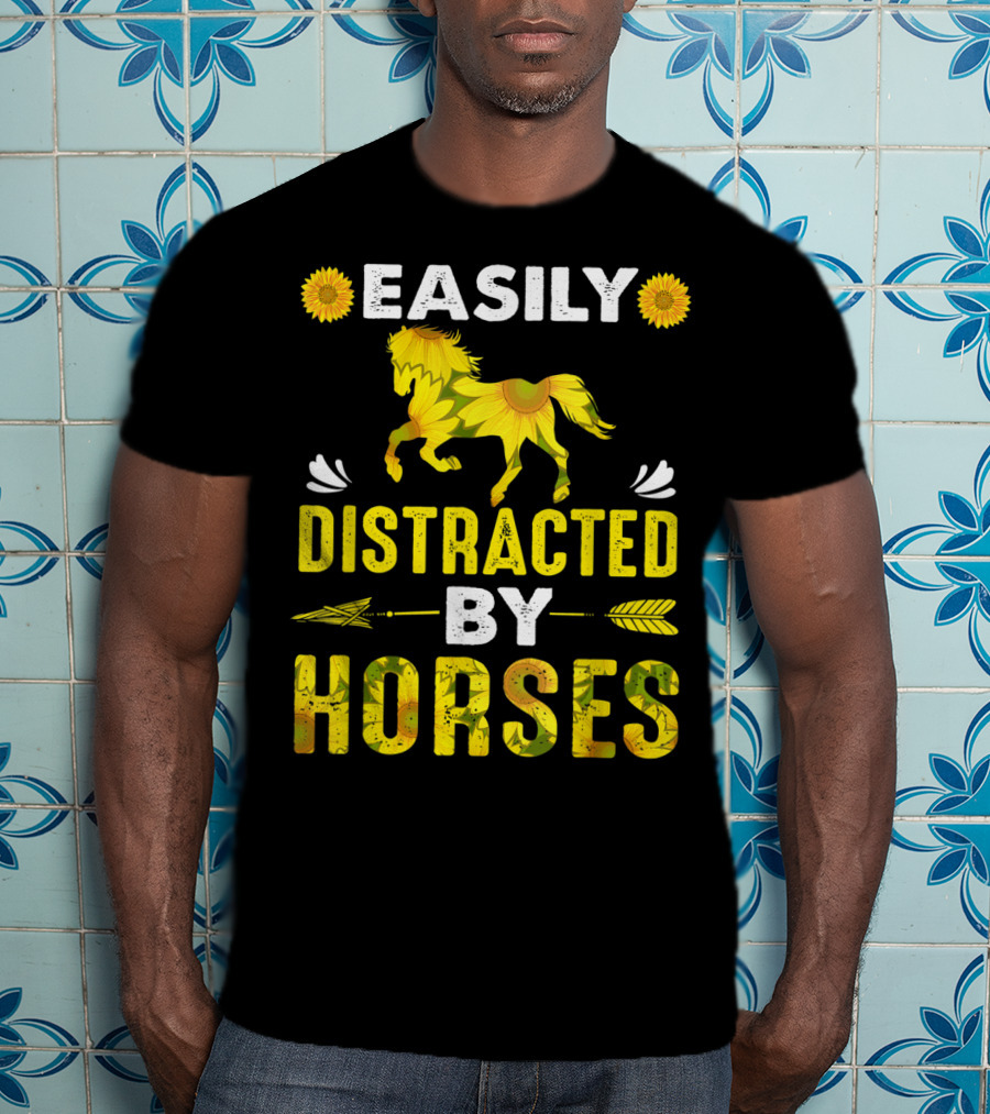 Easily Distracted By Horses Sunflower Horse T-Shirt