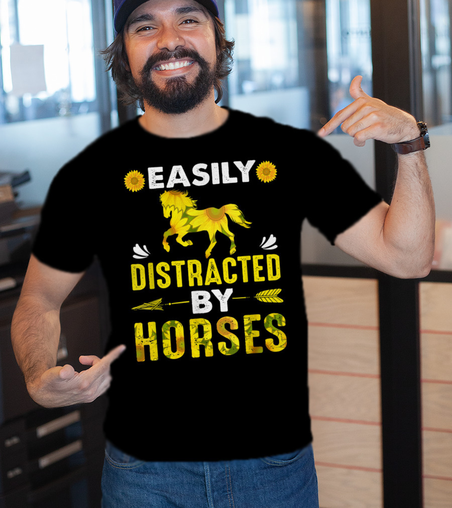 Easily Distracted By Horses Sunflower Horse T-Shirt