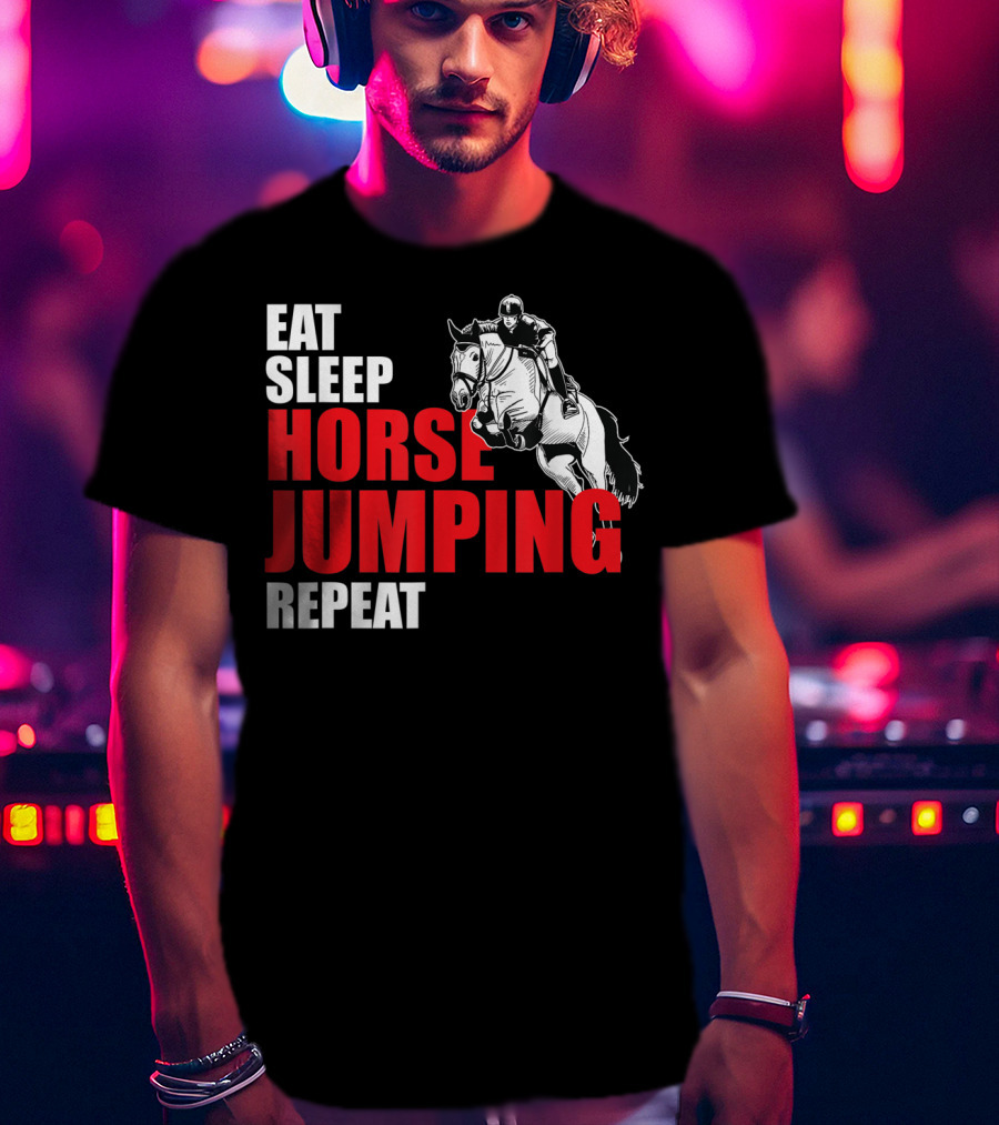 Eat Sleep Horse Jumping Repeat T-Shirt