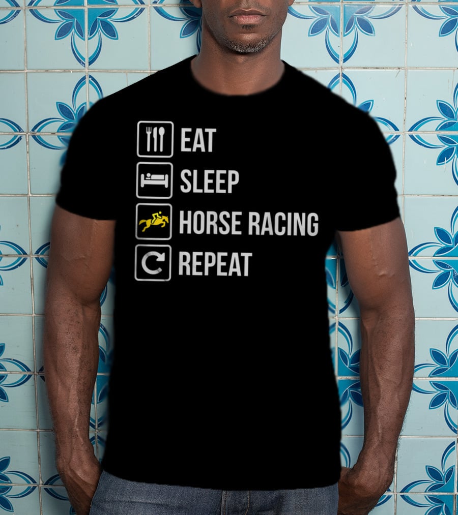 Eat Sleep Horse Racing Repeat T-Shirt