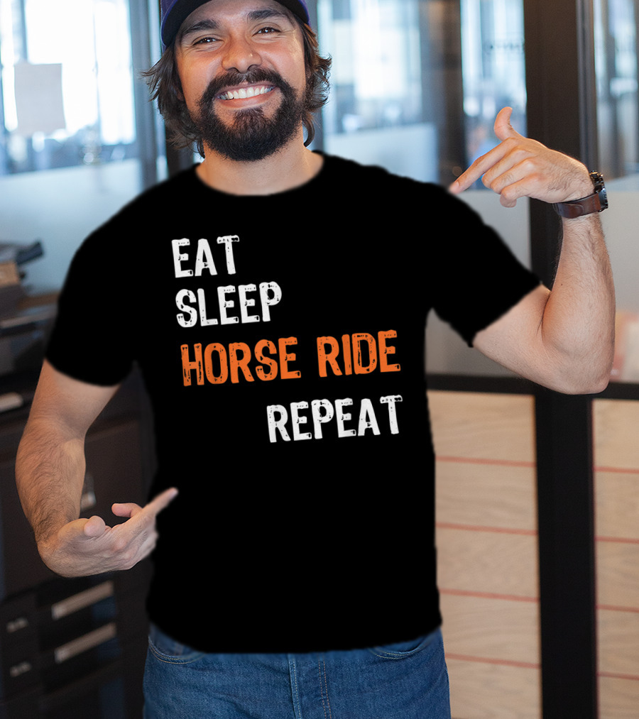Eat Sleep Horse Ride Repeat T-Shirt