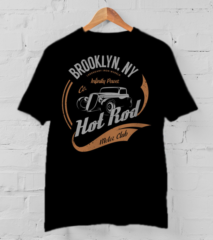 Brooklyn NY Legendary Iron Wheels Infinity Power Co Hot Rod Motor Club Classic Car T-Shirt