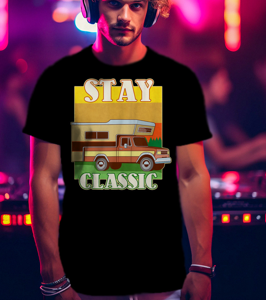 Stay Classic Camping And RV Vintage Camper T-Shirt