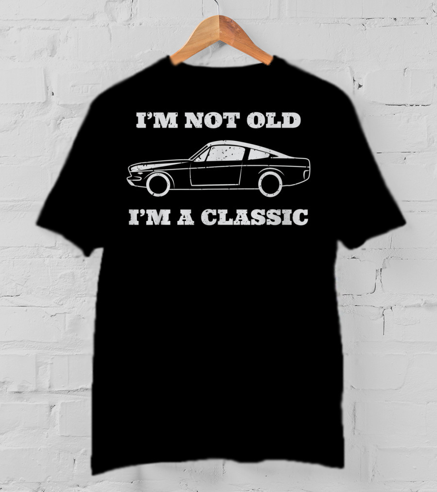 I'm Not Old I'm A Classic Car Vintage T-Shirt