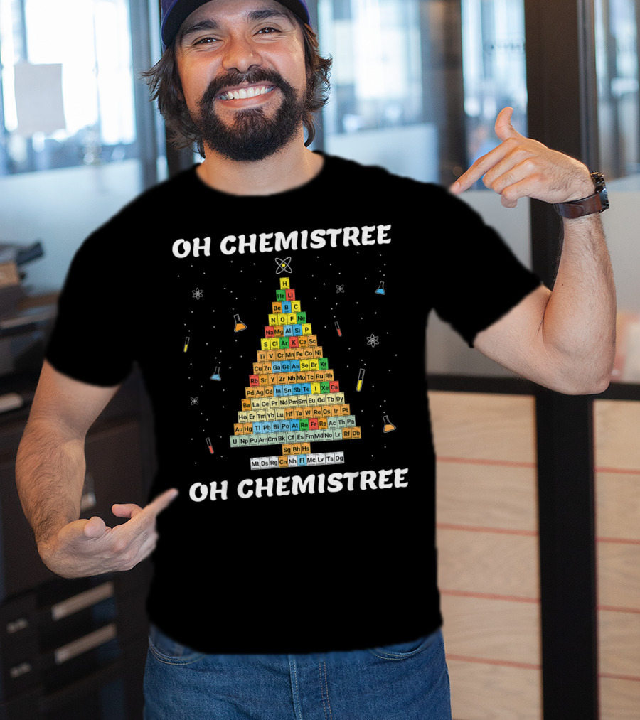 Oh Chemistree Oh Chemistree Periodic Table Christmas Tree T-Shirt