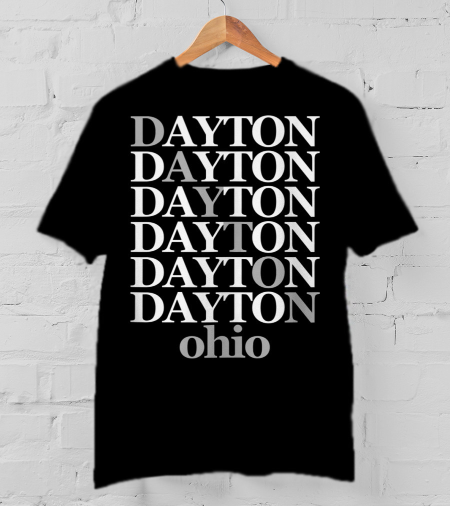 Dayton Dayton Dayton Dayton Dayton Ohio Classic Repeated Text T-Shirt
