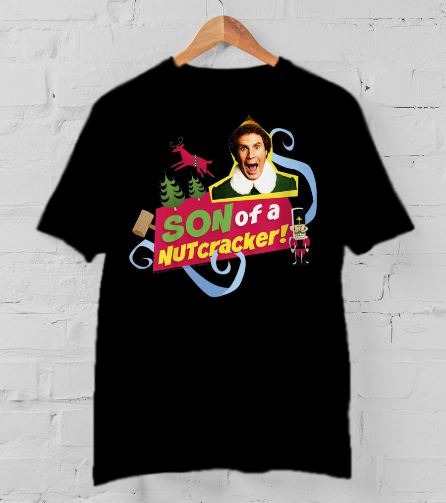 Son Of A Nutcracker Buddy Elf Iconic Quote Christmas T-Shirt