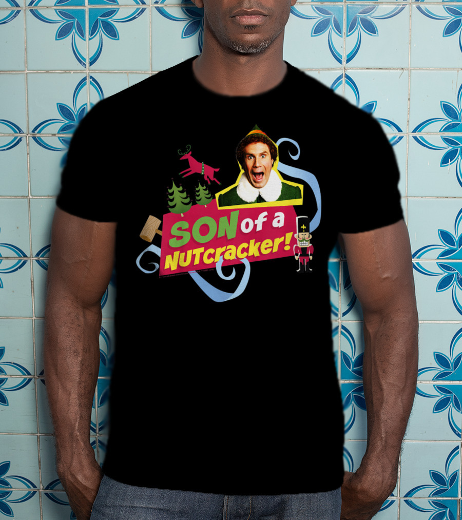 Son Of A Nutcracker Buddy Elf Iconic Quote Christmas T-Shirt