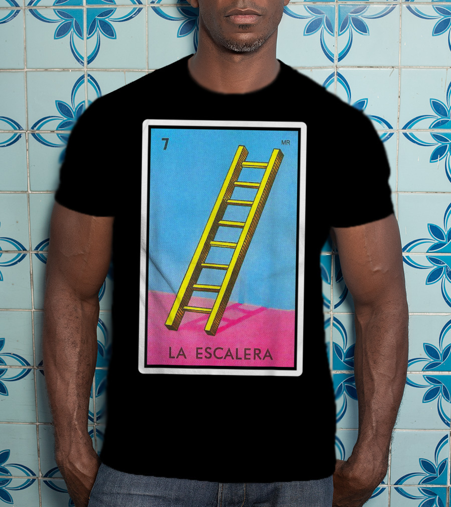La Escalera Card Number 7 Loteria Mexican Lottery Bingo T-Shirt