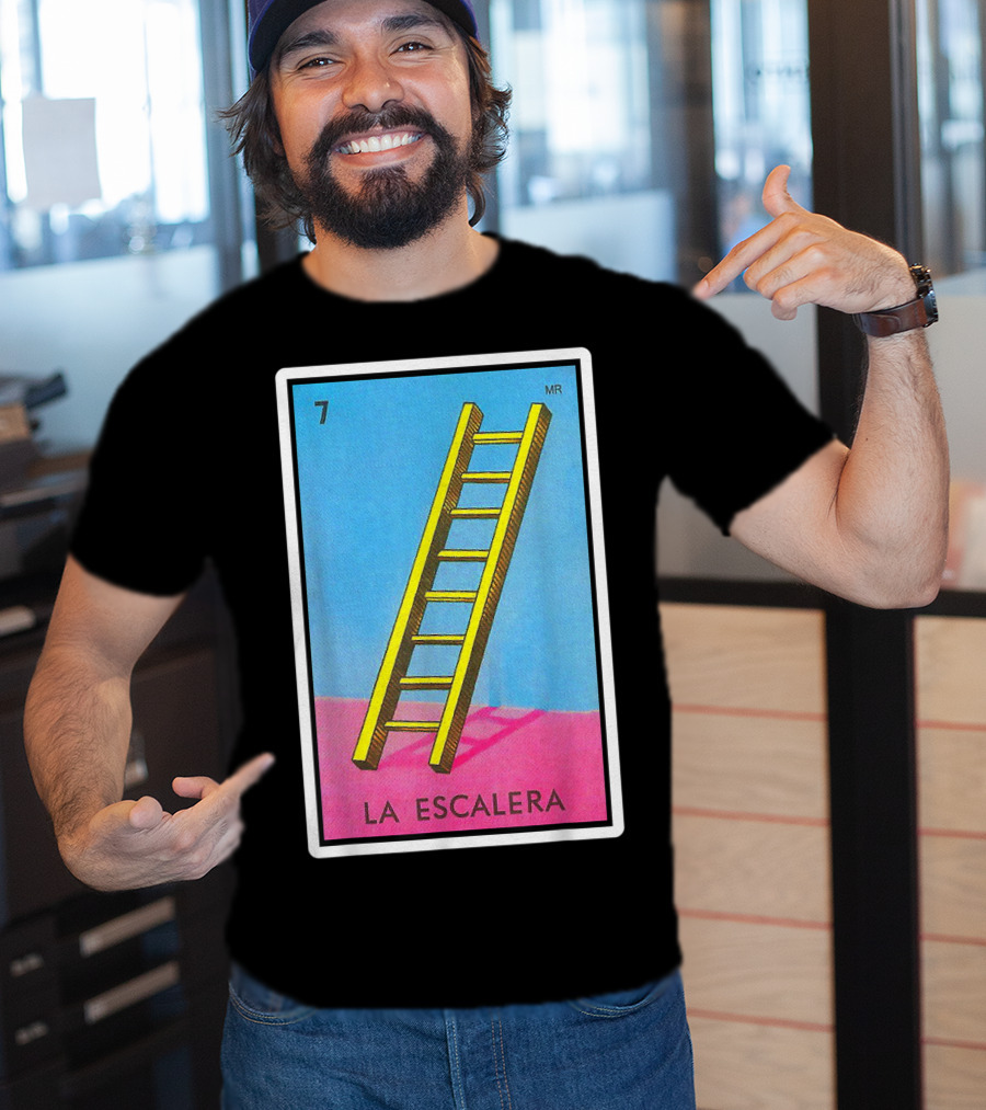 La Escalera Card Number 7 Loteria Mexican Lottery Bingo T-Shirt
