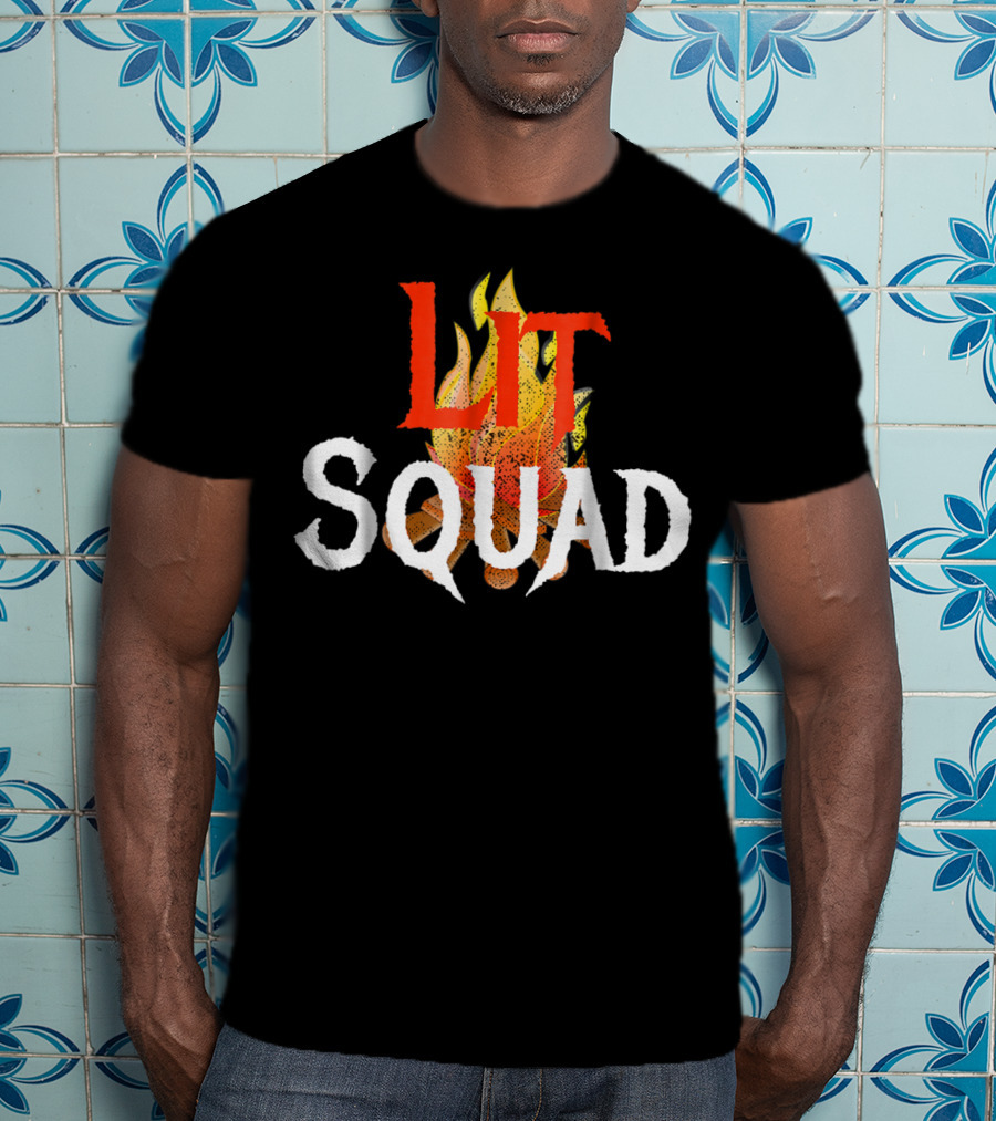 Lit Squad Fire Flames T-Shirt