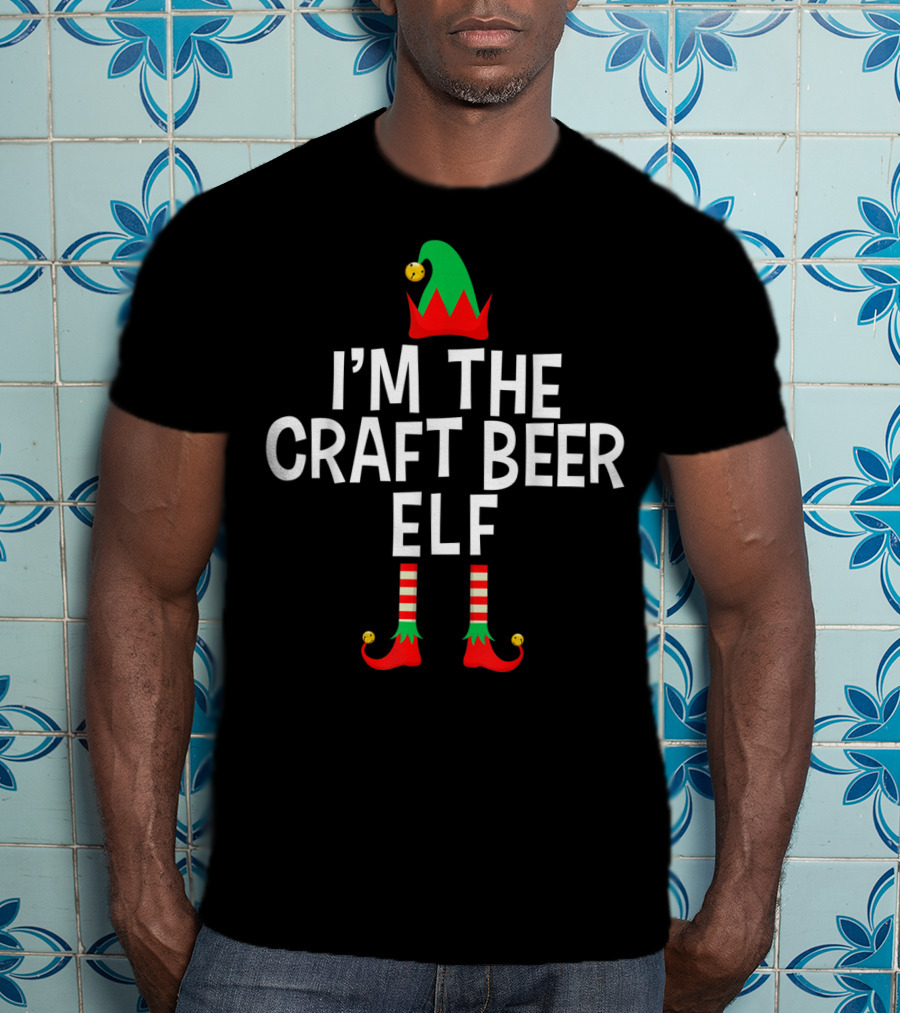 I'm The Craft Beer Elf Striped Elf Hat And Shoes T-Shirt