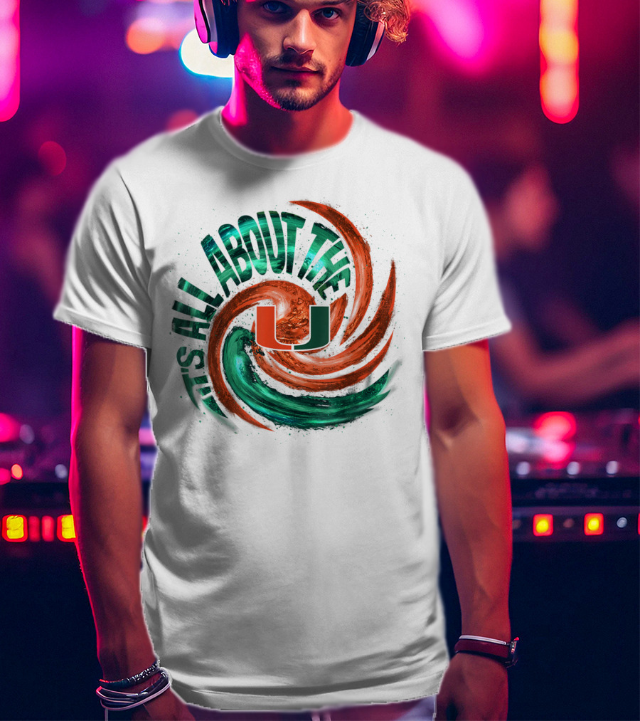 It's All About The U Miami Hurricanes Hurricane Wave T-Shirt