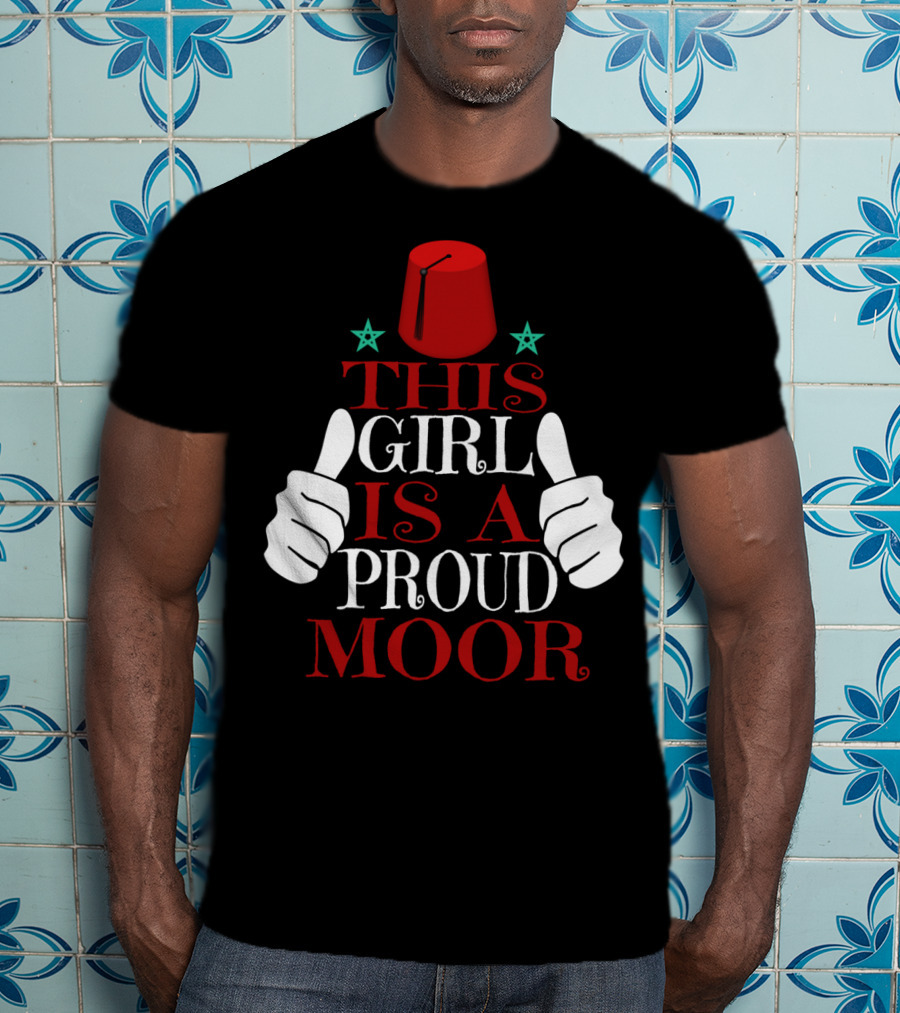 Moorish American This Girl Is A Proud Moor Fez Hat Thumbs Up Stars T-Shirt