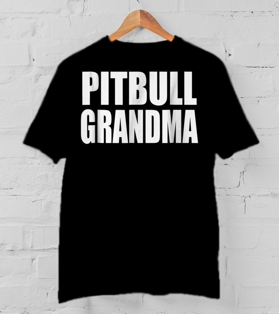 Proud Pitbull Grandma Fan Grandma T-Shirt