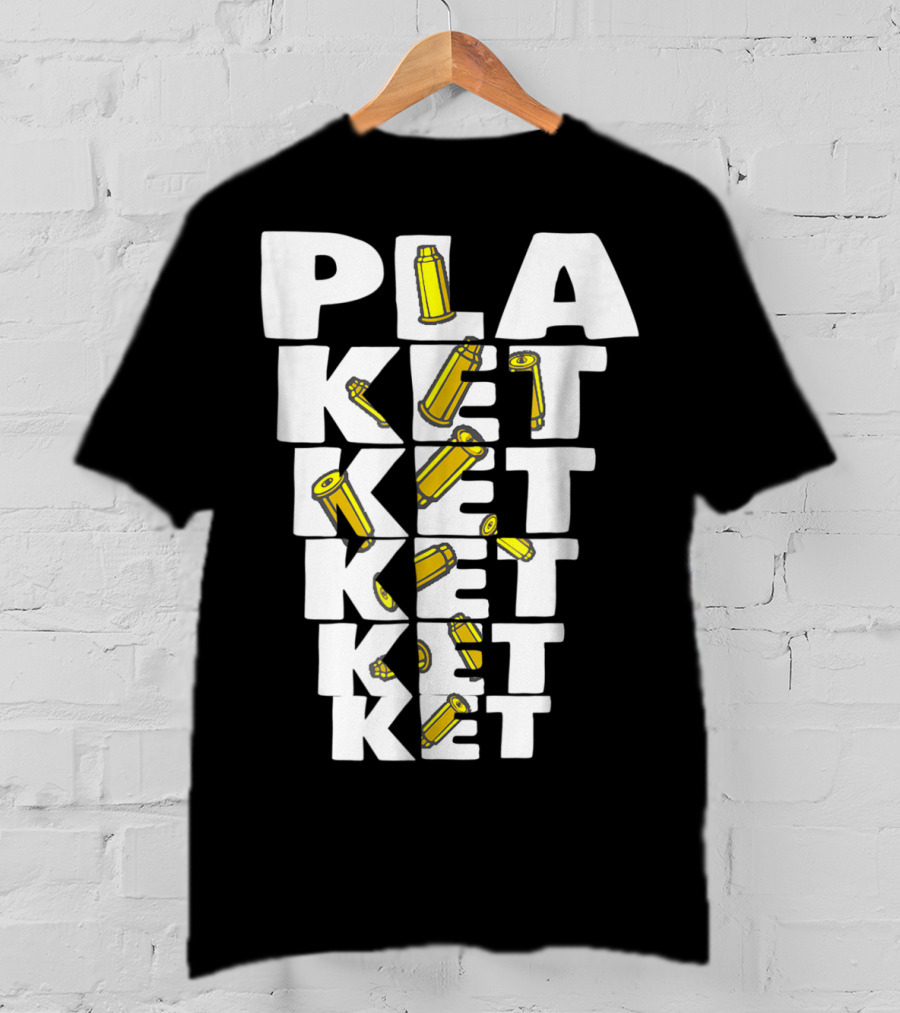 PLAKETKETKETKET Bullet Cartridge Accent Success T-Shirt