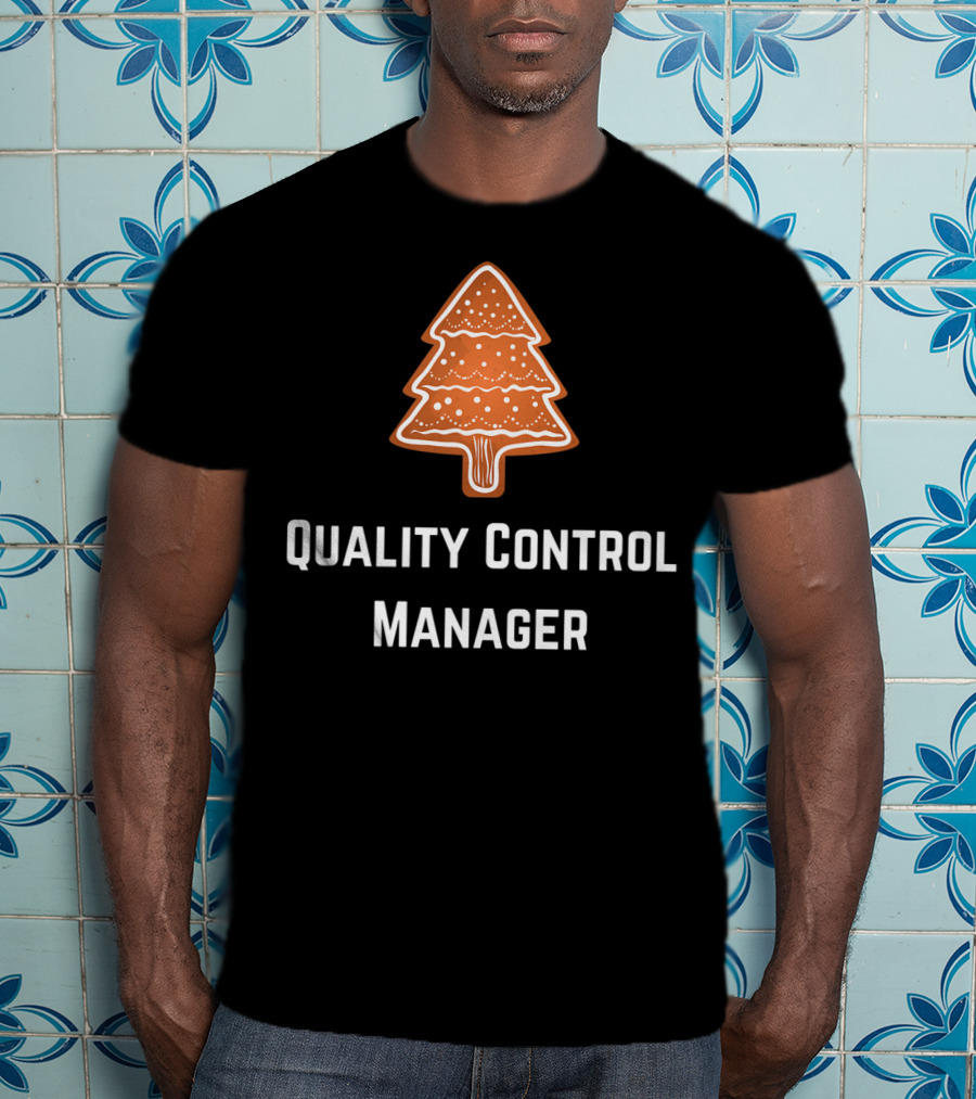 Quality Control Manager Christmas Tree Cookie T-Shirt