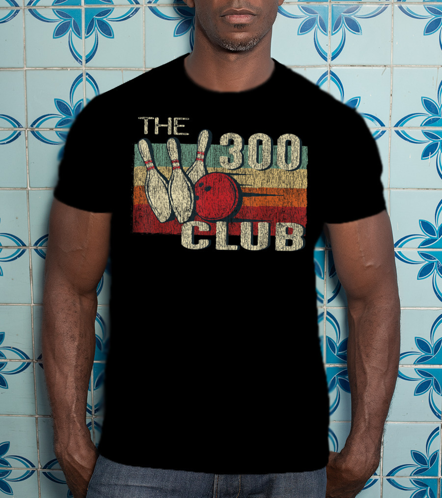 The 300 Club Perfect Bowling Game Retro T-Shirt