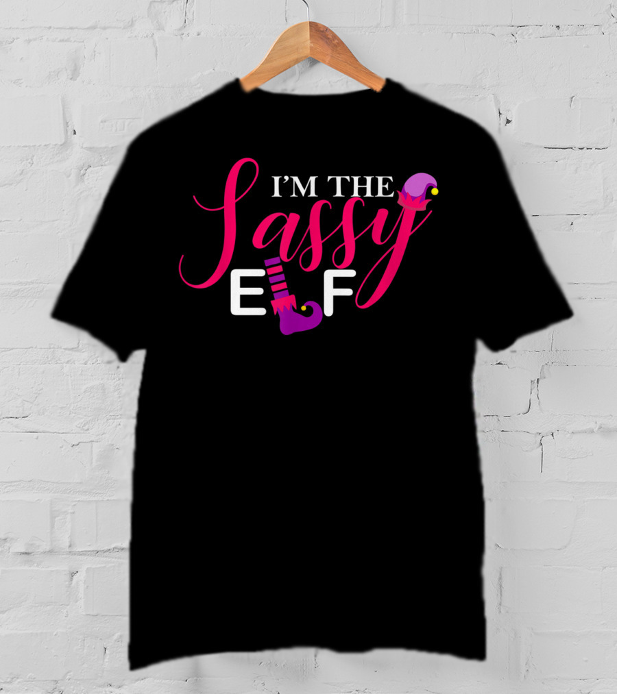 I'm The Sassy Elf Matching Family Group Elf Squad T-Shirt