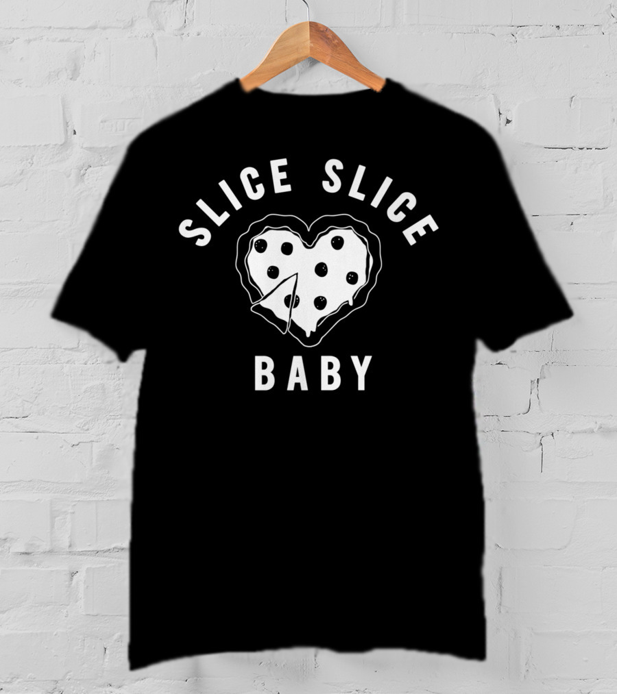 Slice Slice Baby Heart-Shaped Pizza Love T-Shirt