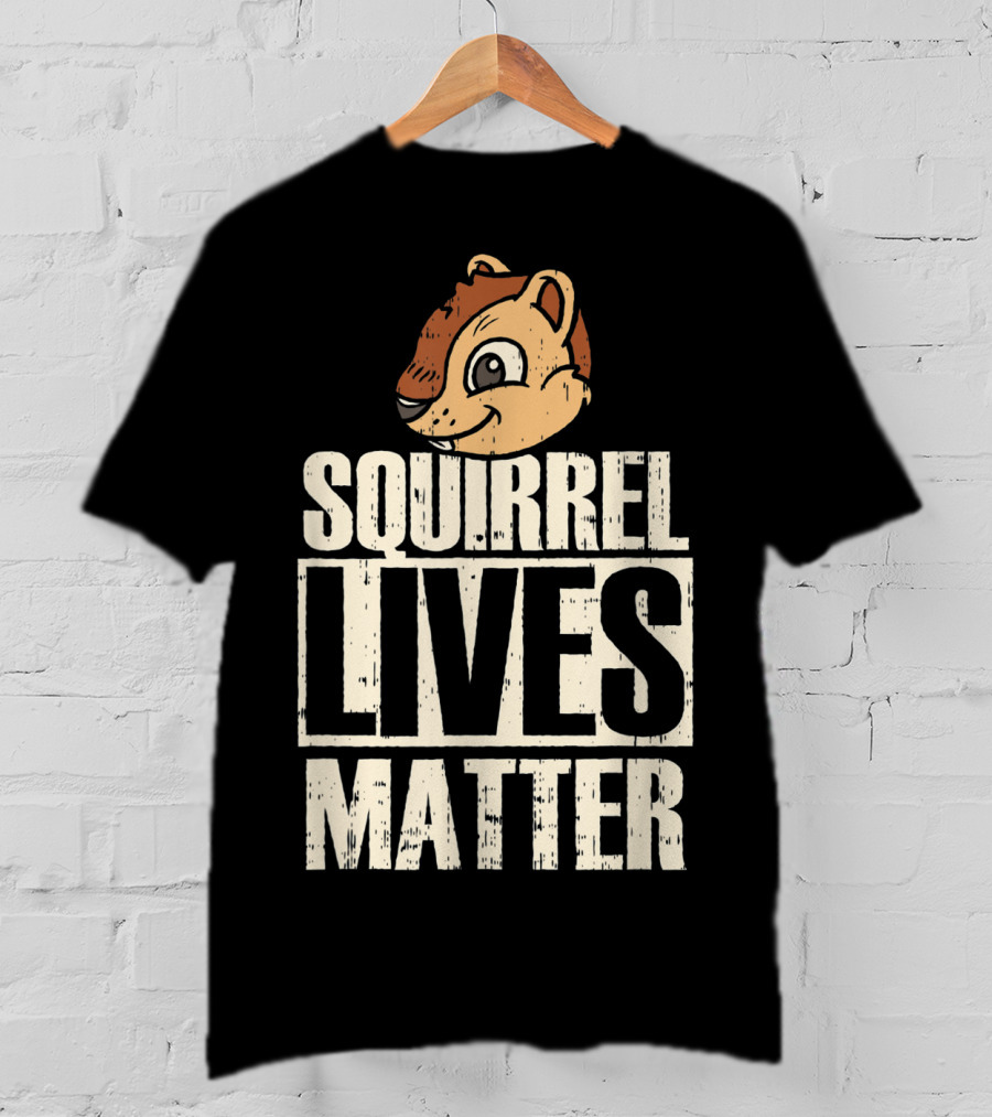 Squirrel Lives Matter Funny Squirrel Head T-Shirt