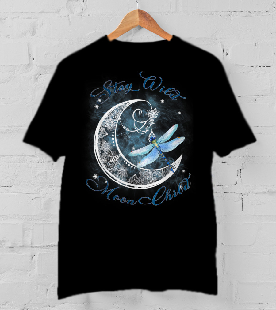 Stay Wild Moon Child Dreamy Dragonfly On Crescent Moon T-Shirt