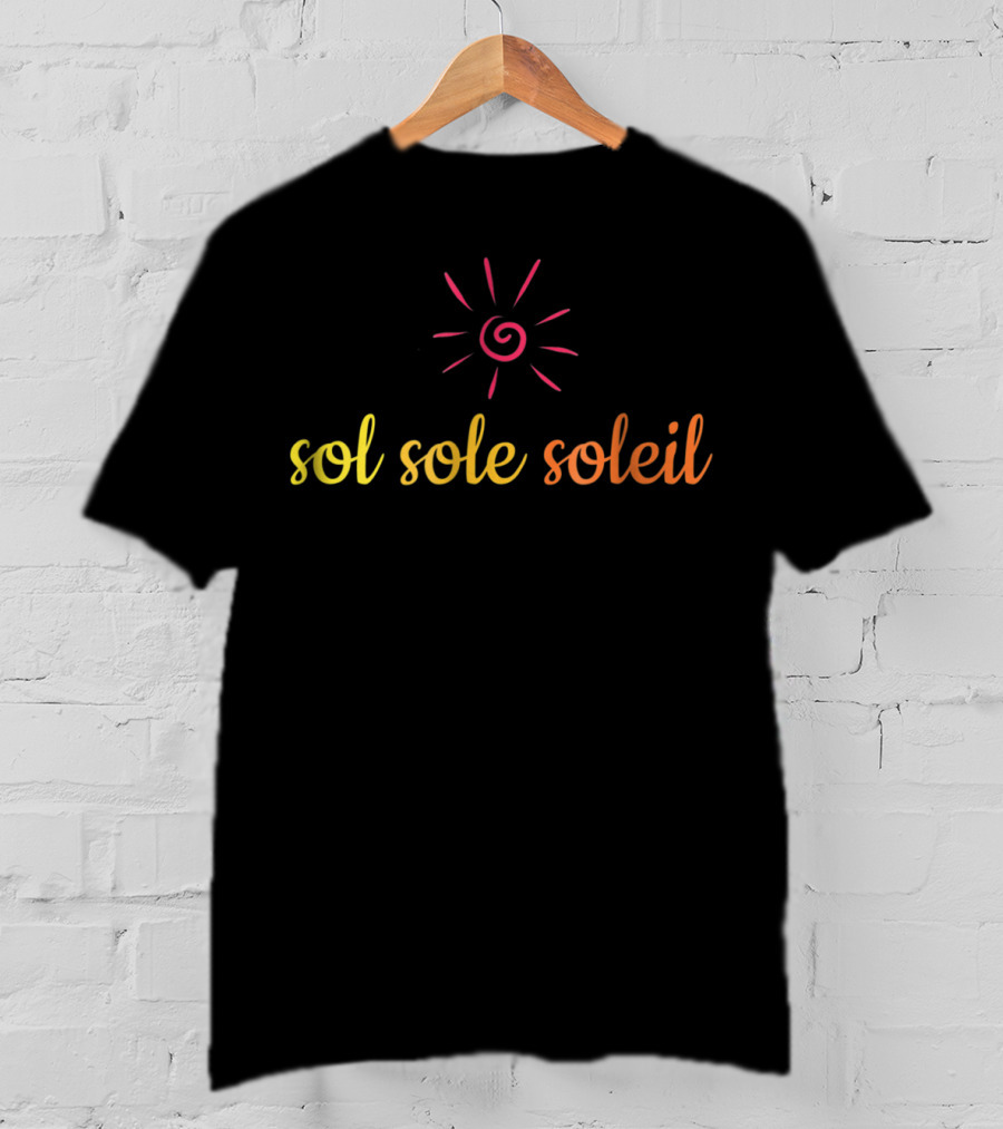 Sol Sole Soleil Sun Languages Spiral T-Shirt