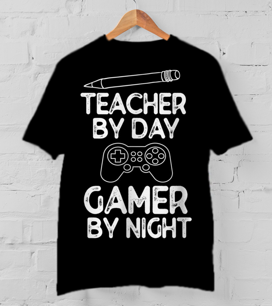 Teacher By Day Gamer By Night Pencil And Game Controller T-Shirt