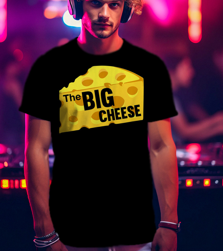 The Big Cheese Emphasizing A Large Yellow Wedge T-Shirt