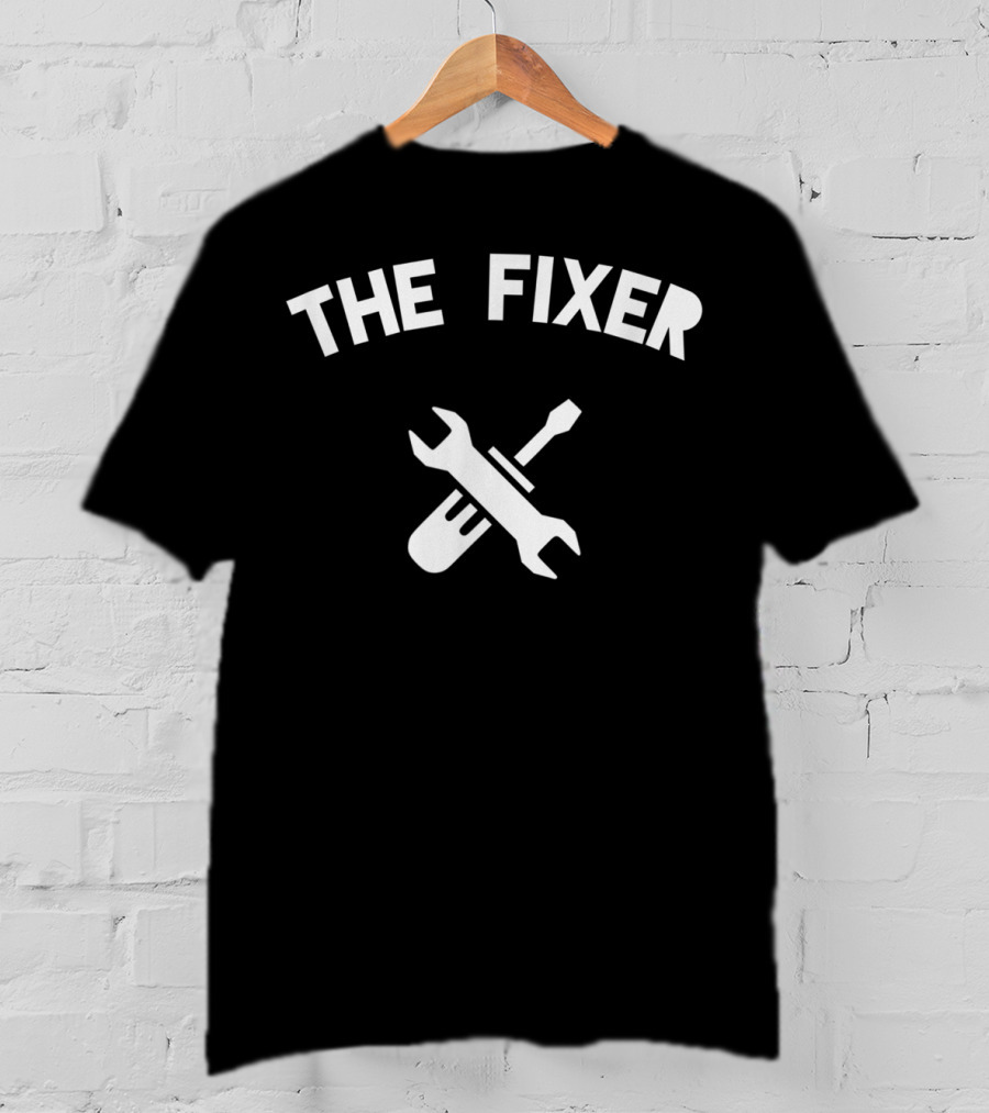 The Fixer Handyman Wrench And Screwdriver T-Shirt