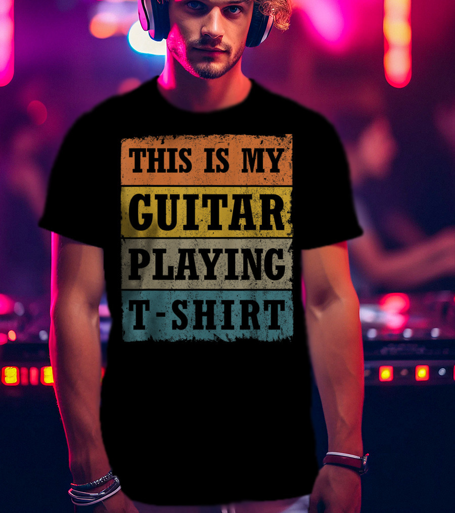 This Is My Guitar Playing T-Shirt Vintage Music T-Shirt