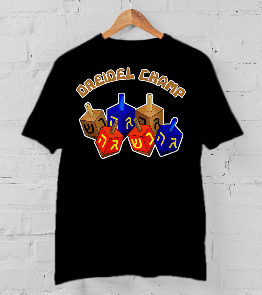 Dreidel Champ Hanukkah Day T-Shirt