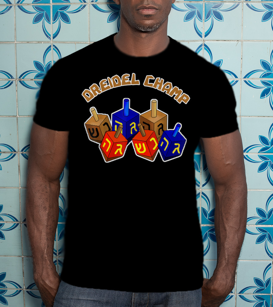 Dreidel Champ Hanukkah Day T-Shirt