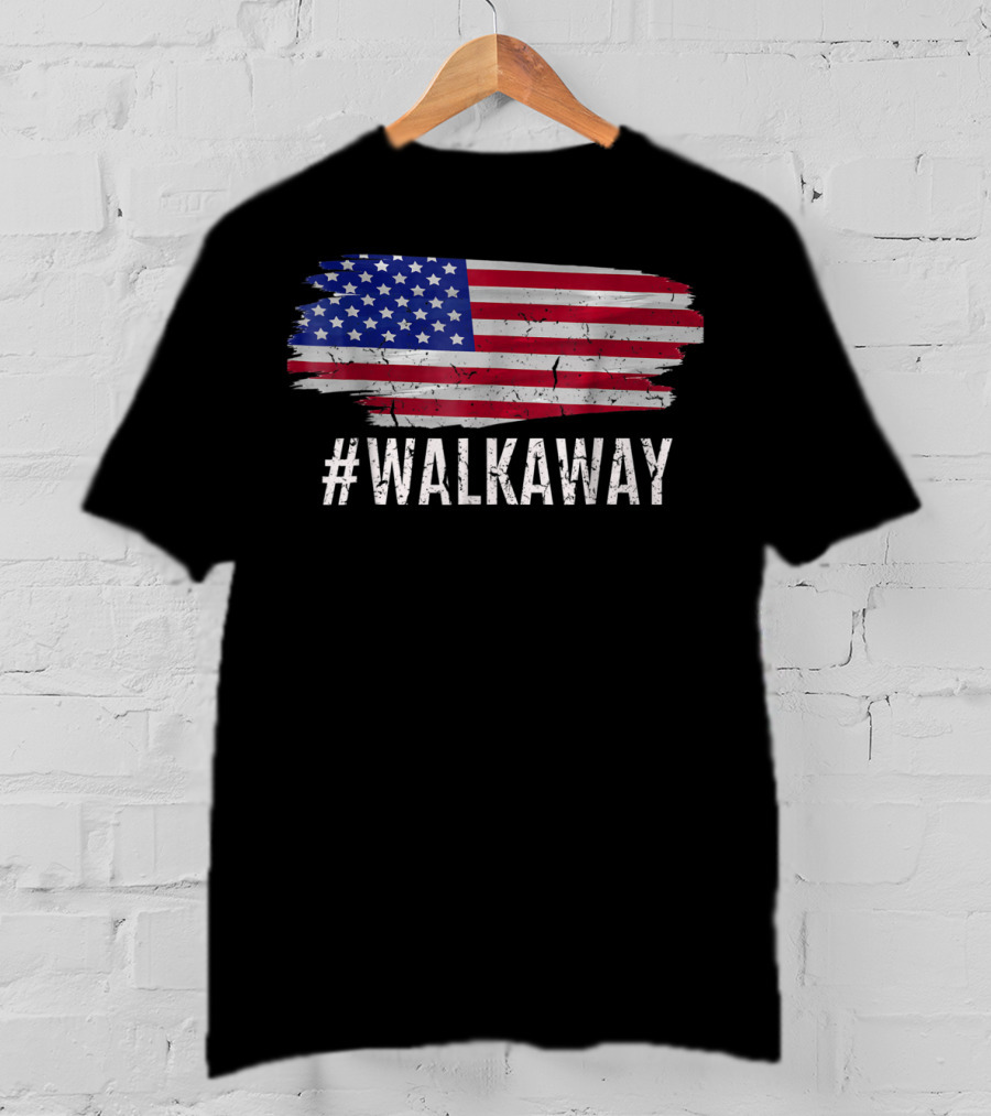 Walkaway Hashtag Walk Away American Flag Political T-Shirt