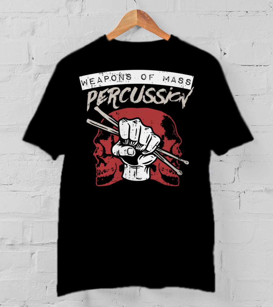 Weapons Of Mass Percussion Skull Fist Drummer Sticks T-Shirt