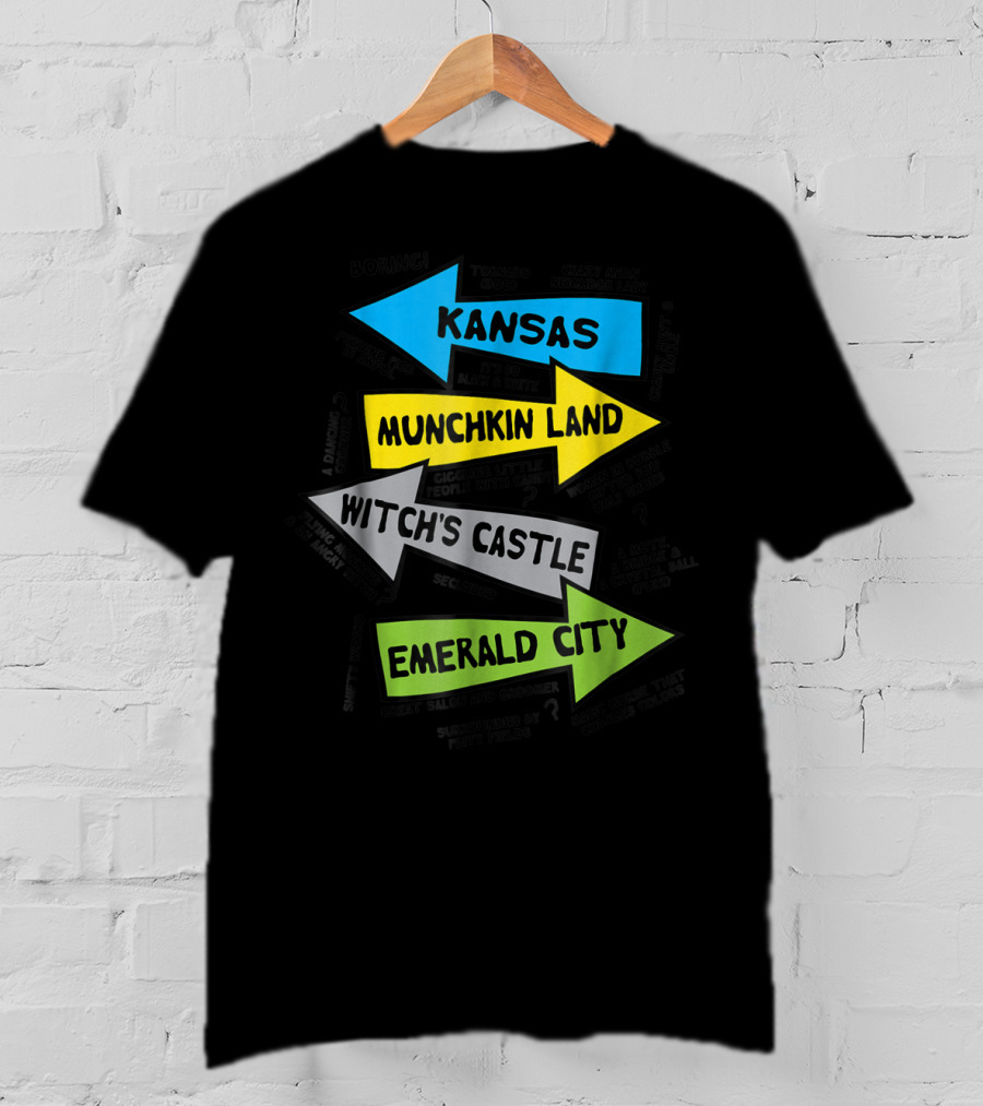 Wizard Of Oz Kansas Munchkin Land Witch's Castle Emerald City Choices T-Shirt