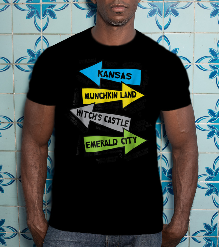 Wizard Of Oz Kansas Munchkin Land Witch's Castle Emerald City Choices T-Shirt