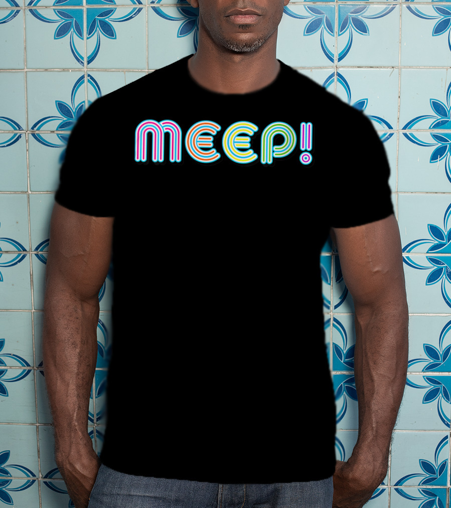 MEEP Colorful Neon Fun Pride Humorous Expression T-Shirt