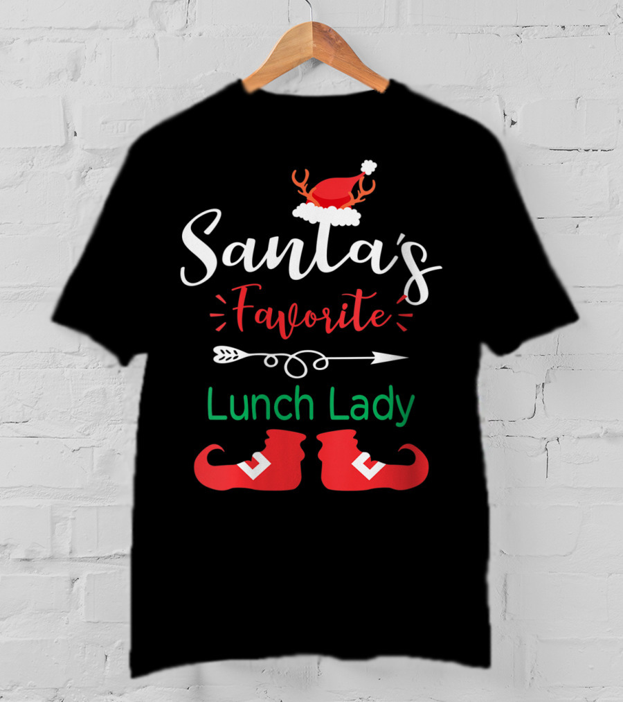 Santa's Favorite Lunch Lady Christmas Hat And Elf Boots T-Shirt