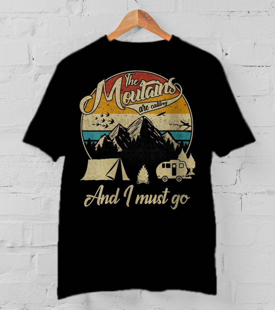 The Mountains Are Calling And I Must Go Vintage 80s Camping Scene T-Shirt