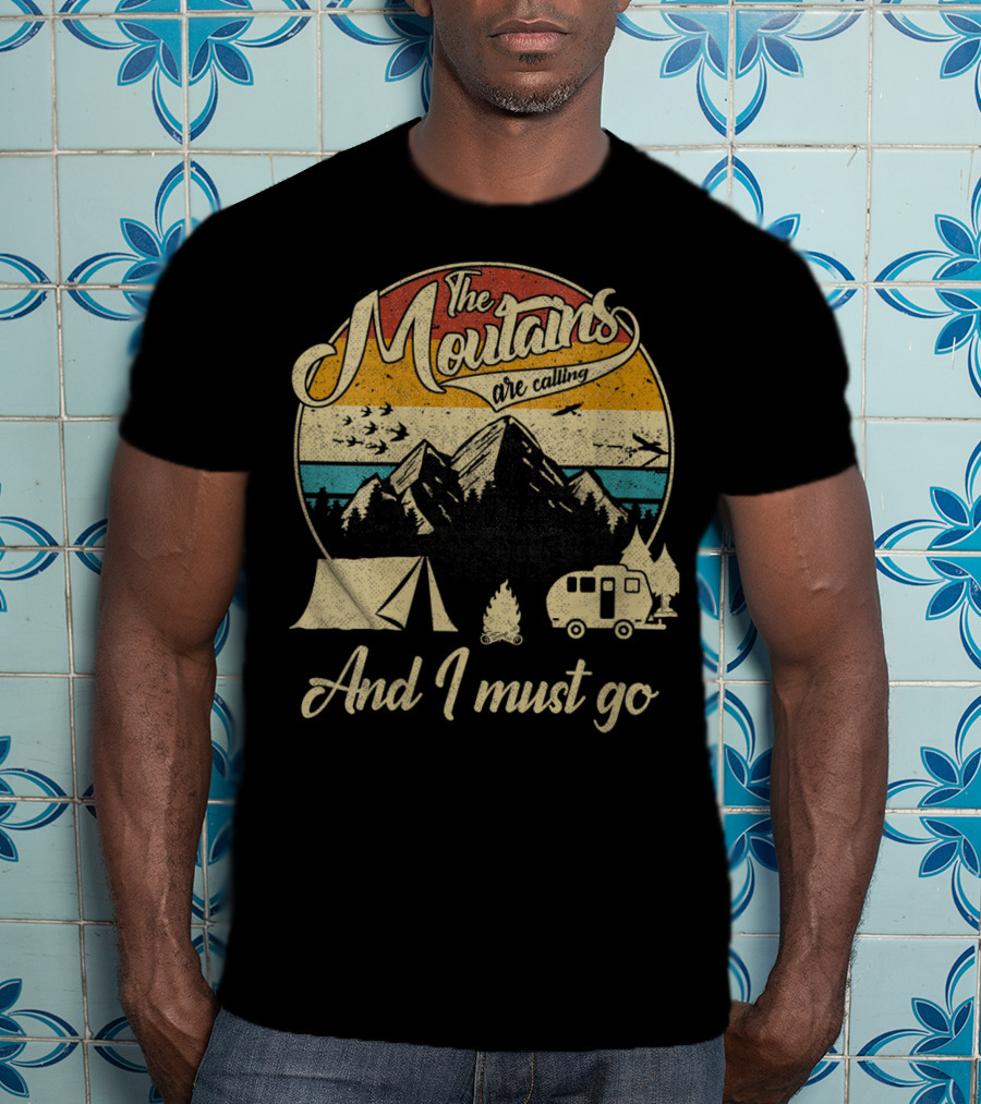 The Mountains Are Calling And I Must Go Vintage 80s Camping Scene T-Shirt