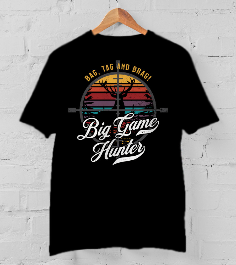 Bag Tag And Brag Big Game Hunter Funny Elk Hunting Scope T-Shirt