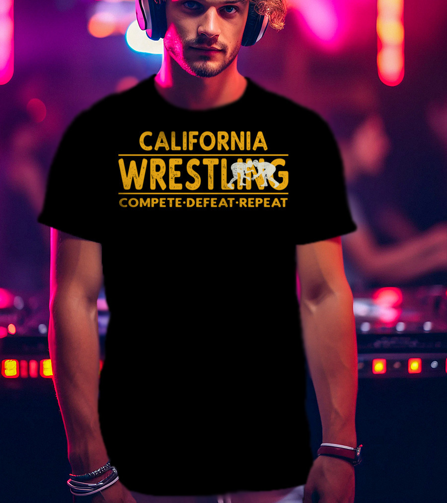 California Wrestling Compete Defeat Repeat Wrestling T-Shirt