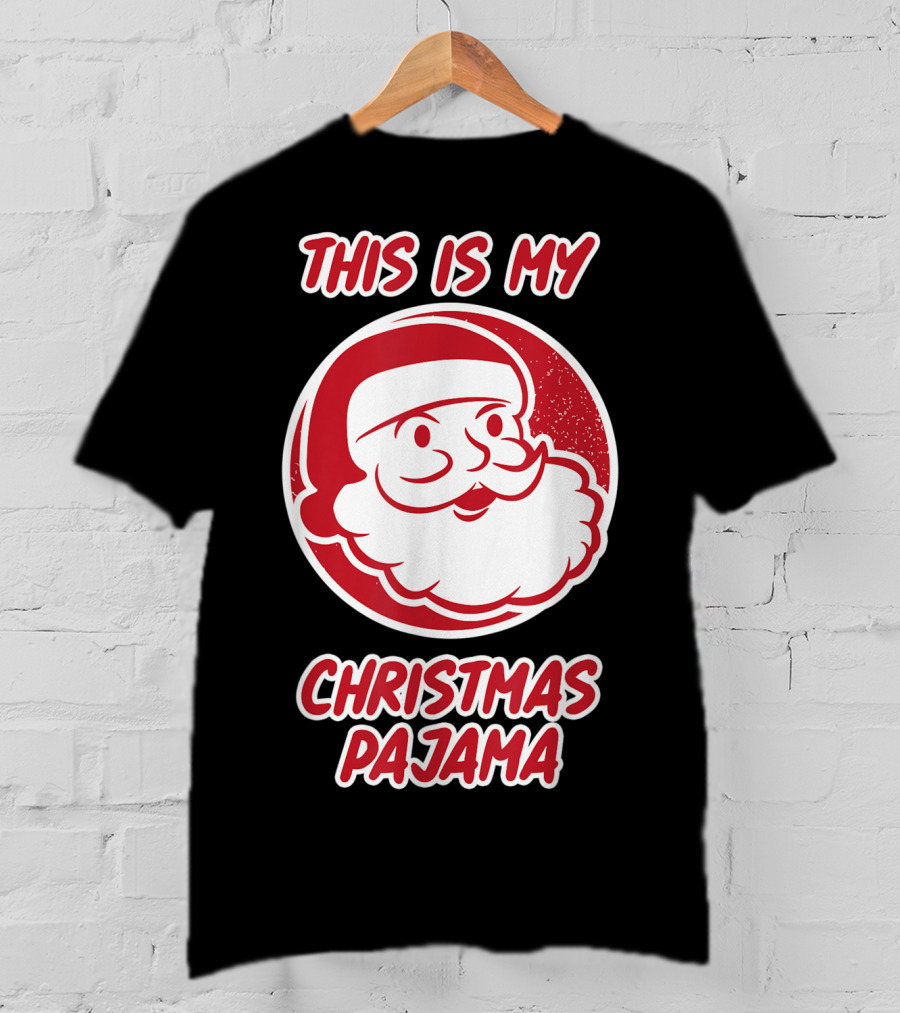 This Is My Christmas Pajama T-Shirt