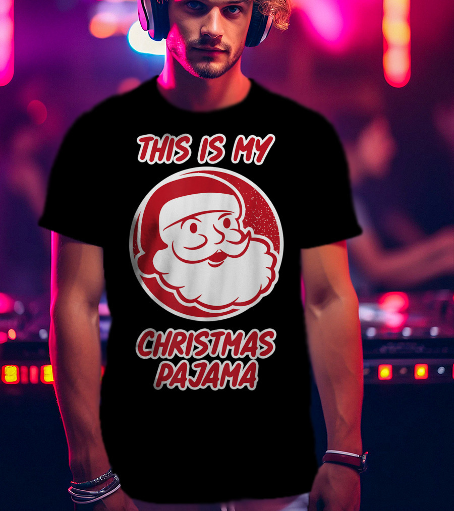 This Is My Christmas Pajama T-Shirt